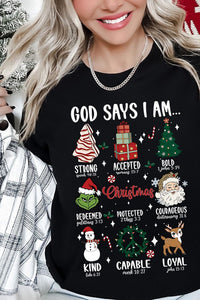 God Says I am Graphic Tee SHORT SLEEVE **20 Different Colors**