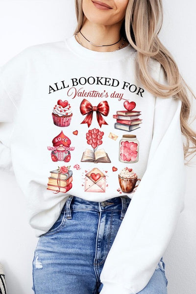 All Booked for Valentines Graphic Sweatshirt **15 Colors**