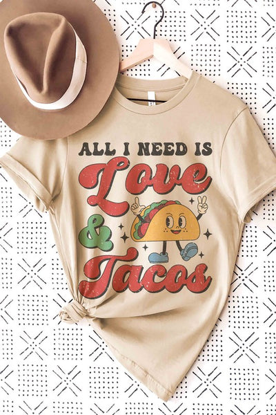 ALL YOU NEED IS LOVE AND TACOS Graphic Tee