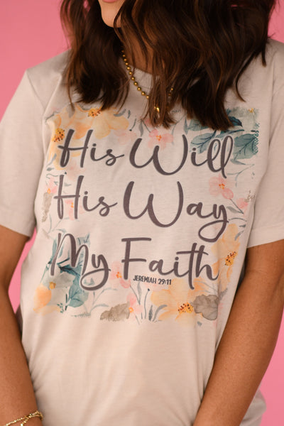 His Will Graphic Tee