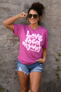 Love Them Anyway Graphic Tee