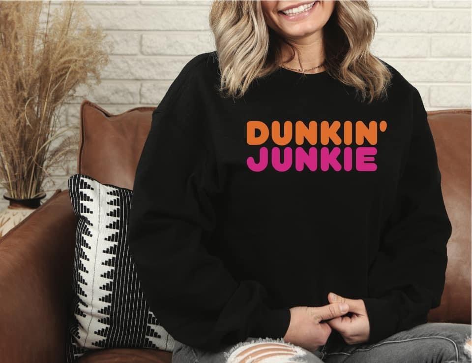 Dunkin Junkie Sweatshirt